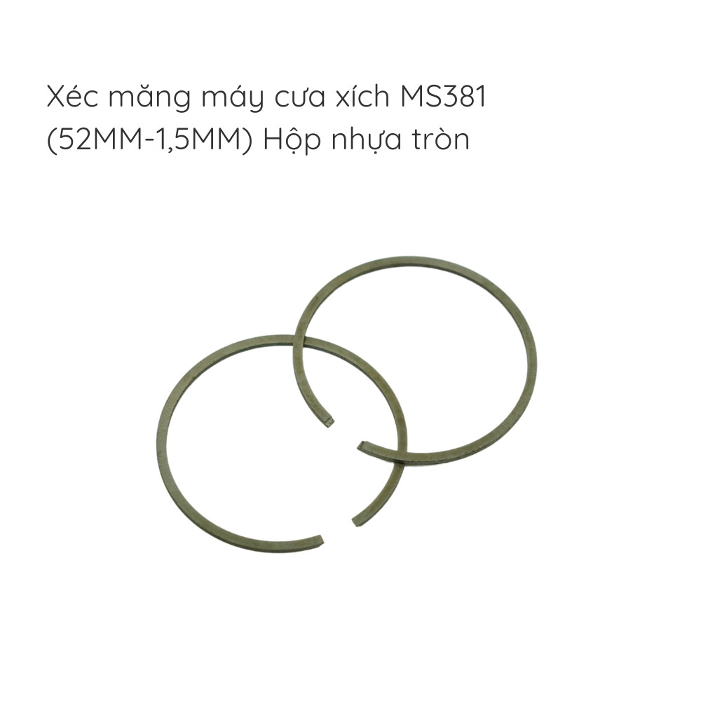 Xéc măng cưa xích - MS381 (52MM-1,5MM) Hộp nhựa tròn