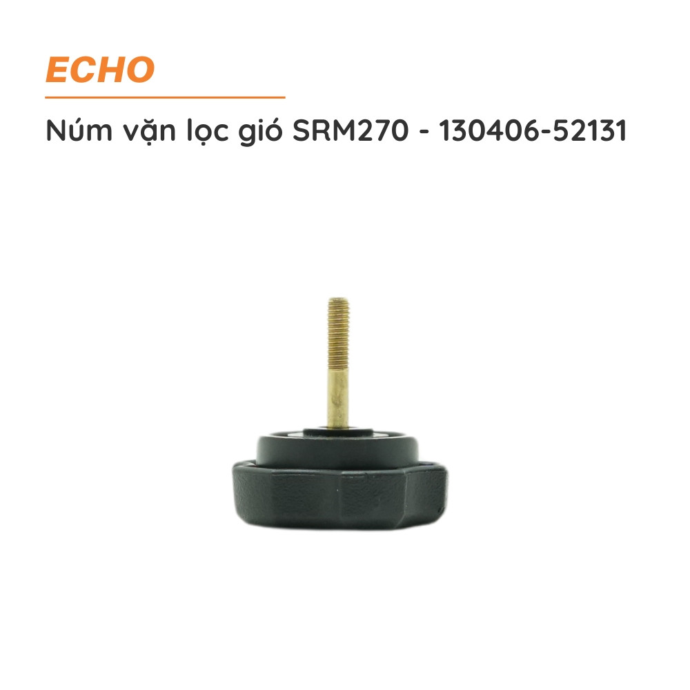 Núm vặn lọc gió cắt cỏ ECHO - SRM270 - 130406-52131