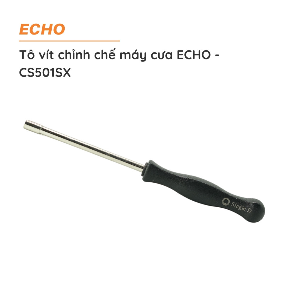Tô vít chỉnh chế cưa xích ECHO - CS420ES - SRM520ES/U