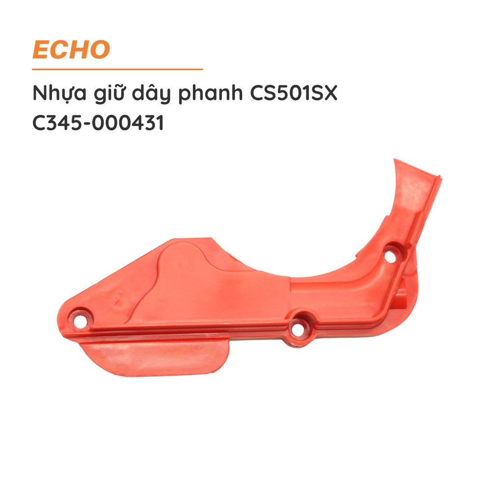 Nhựa giữ dây phanh cưa xích ECHO - CS501SX - C345-000431