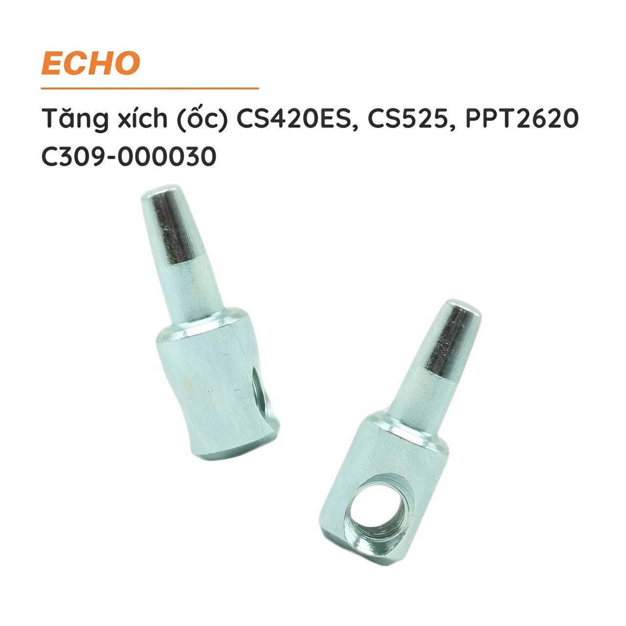Tăng xích (ốc) cưa xích ECHO - CS420ES - CS525 - PPT2620 - CS3510L - C309-000030