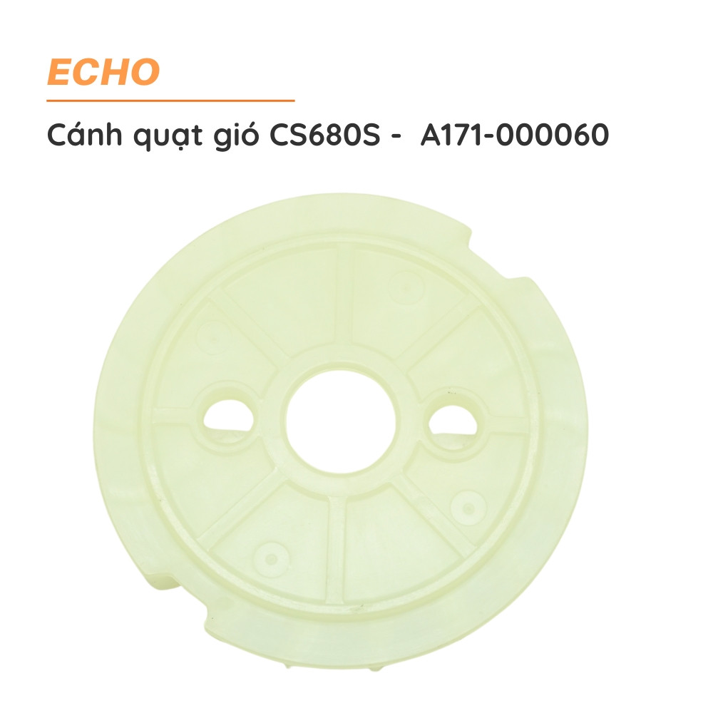 Cánh quạt gió cưa xích ECHO - CS680S -  A171-000060
