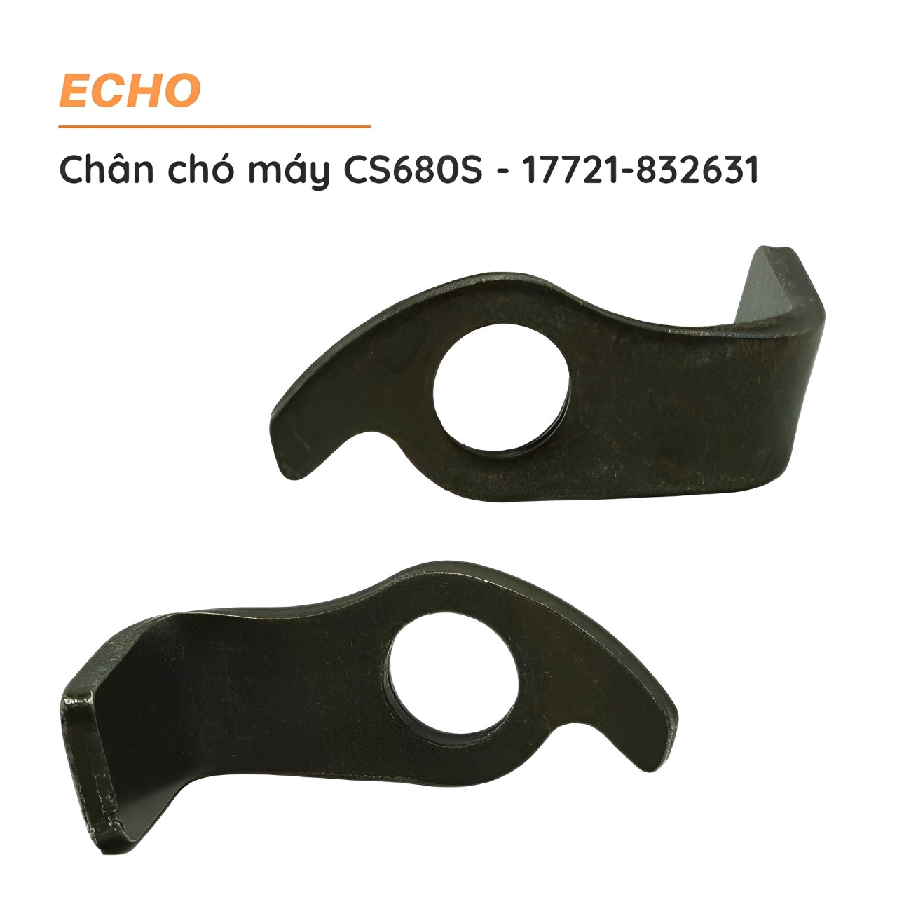 Chân chó cưa xích ECHO - CS680S - 17721-832631