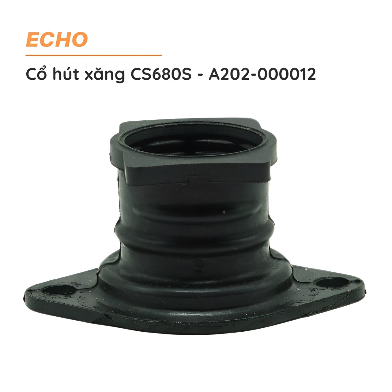 Cổ hút xăng cưa xích ECHO - CS680S - A202-000012