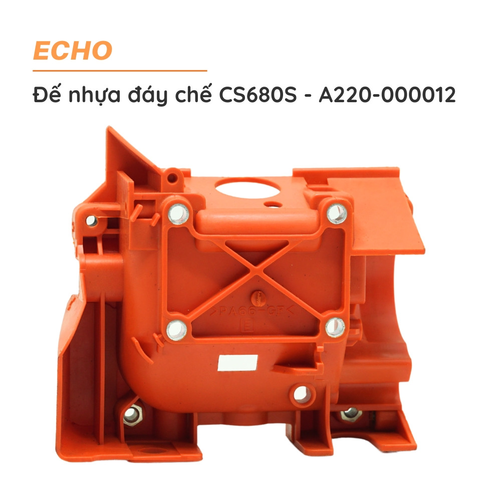 Đế nhựa đáy chế cưa xích ECHO - CS680S - A220-000012
