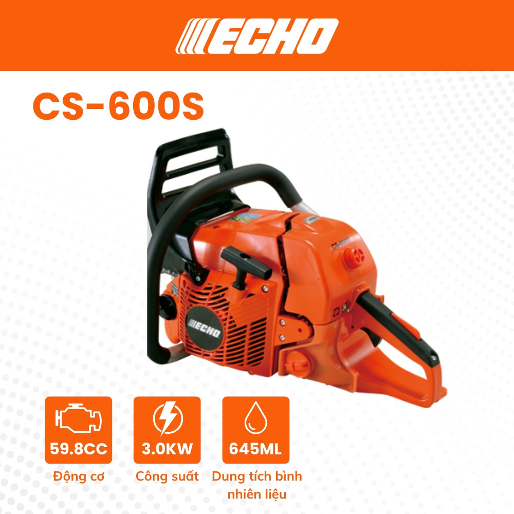 Máy cưa xích ECHO - CS600S - 59,8cc - (Chưa có LX)