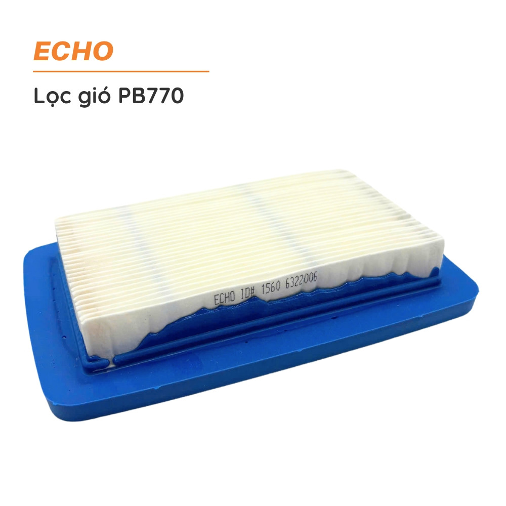 Lọc gió thổi lá ECHO - PB770 - A226-000410