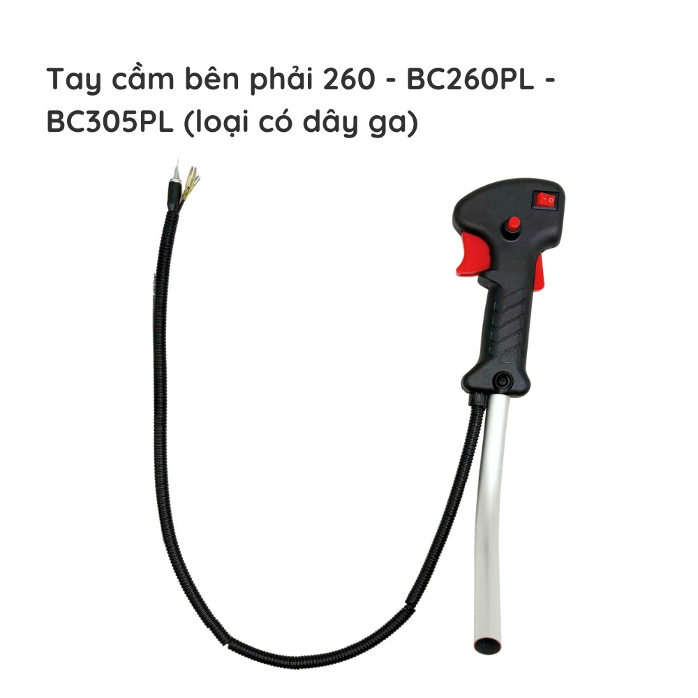 Tay cầm cắt cỏ bên phải BC260PL - BC305PL (Ga bóp)