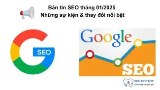 ban-tin-seo-thang-1-2025-seodoctor