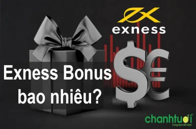 Thưởng Exness có hấp dẫn không và các lưu ý dành cho Trader