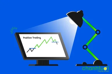 Position trading là gì? Chiến lược Position trading hiệu quả