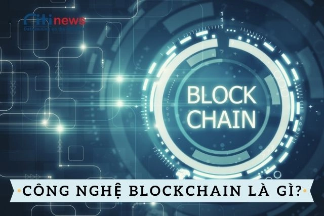 Blockchain là nền tảng gì?