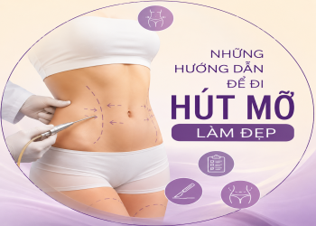 Những hướng dẫn để đi hút mỡ làm đẹp