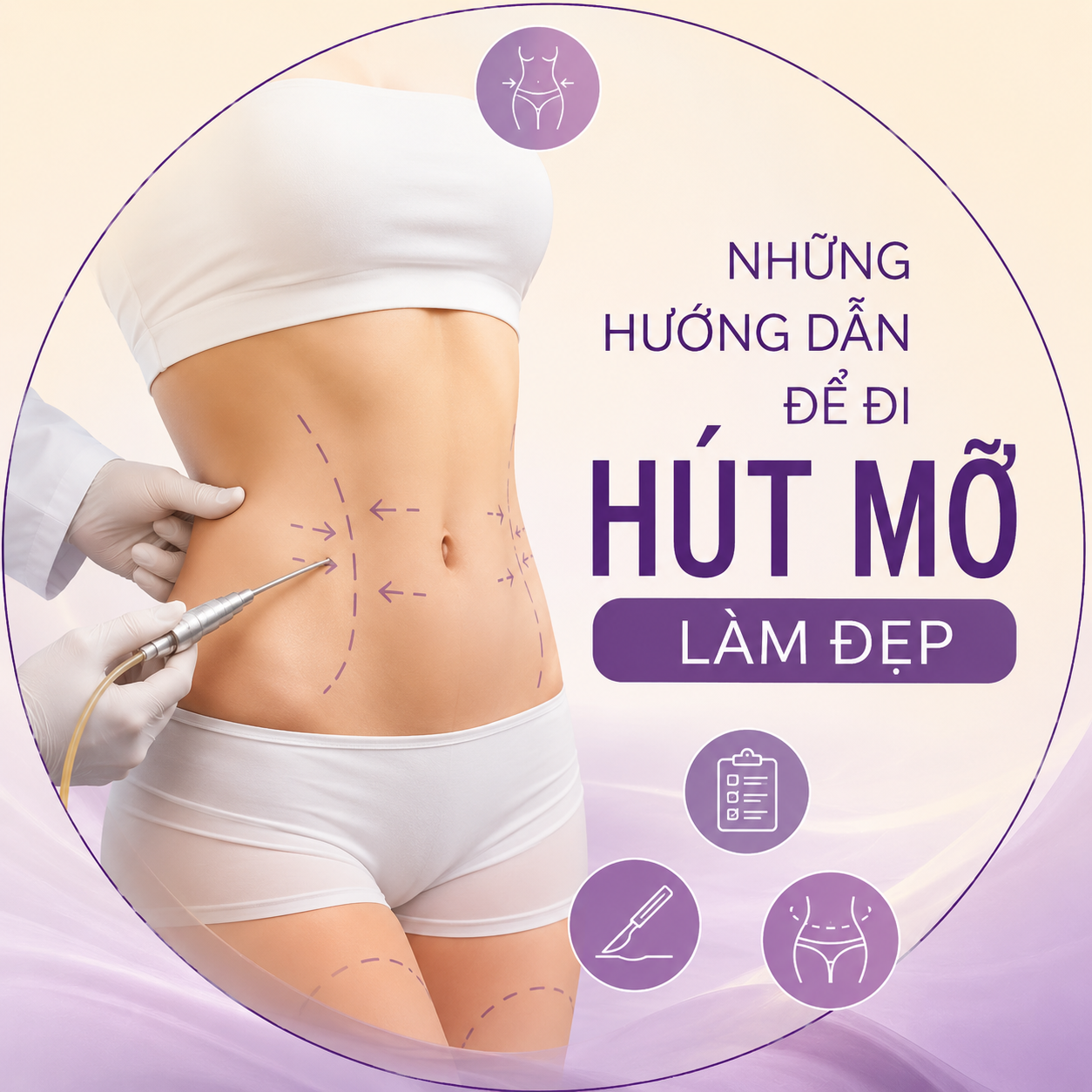 Những hướng dẫn để đi hút mỡ làm đẹp
