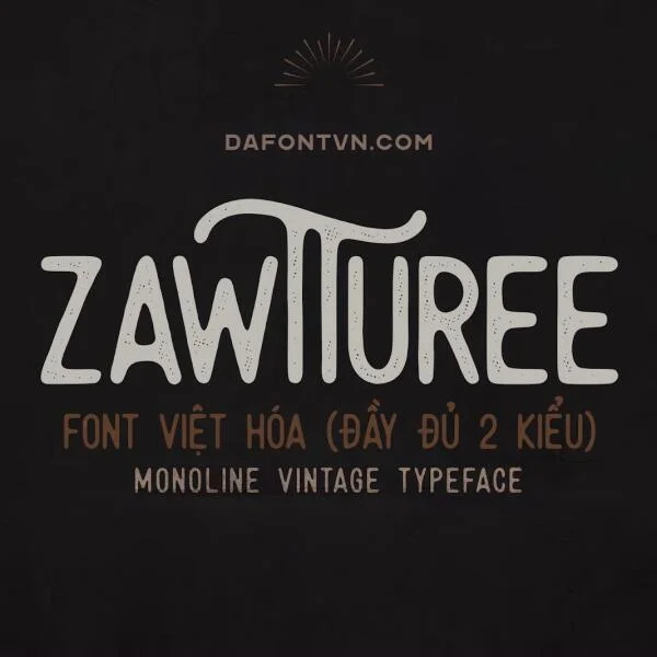Download Full 2 kiểu Font Zawturee Việt Hóa