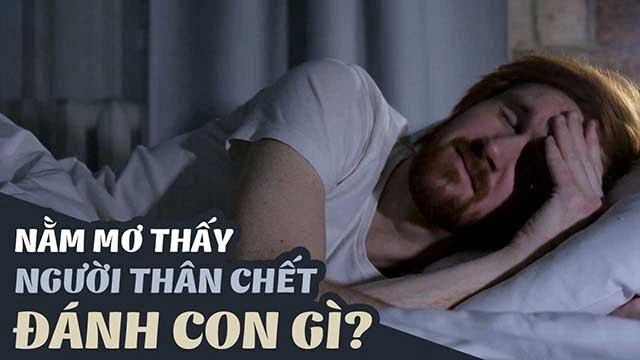 Mơ thấy người thân chết