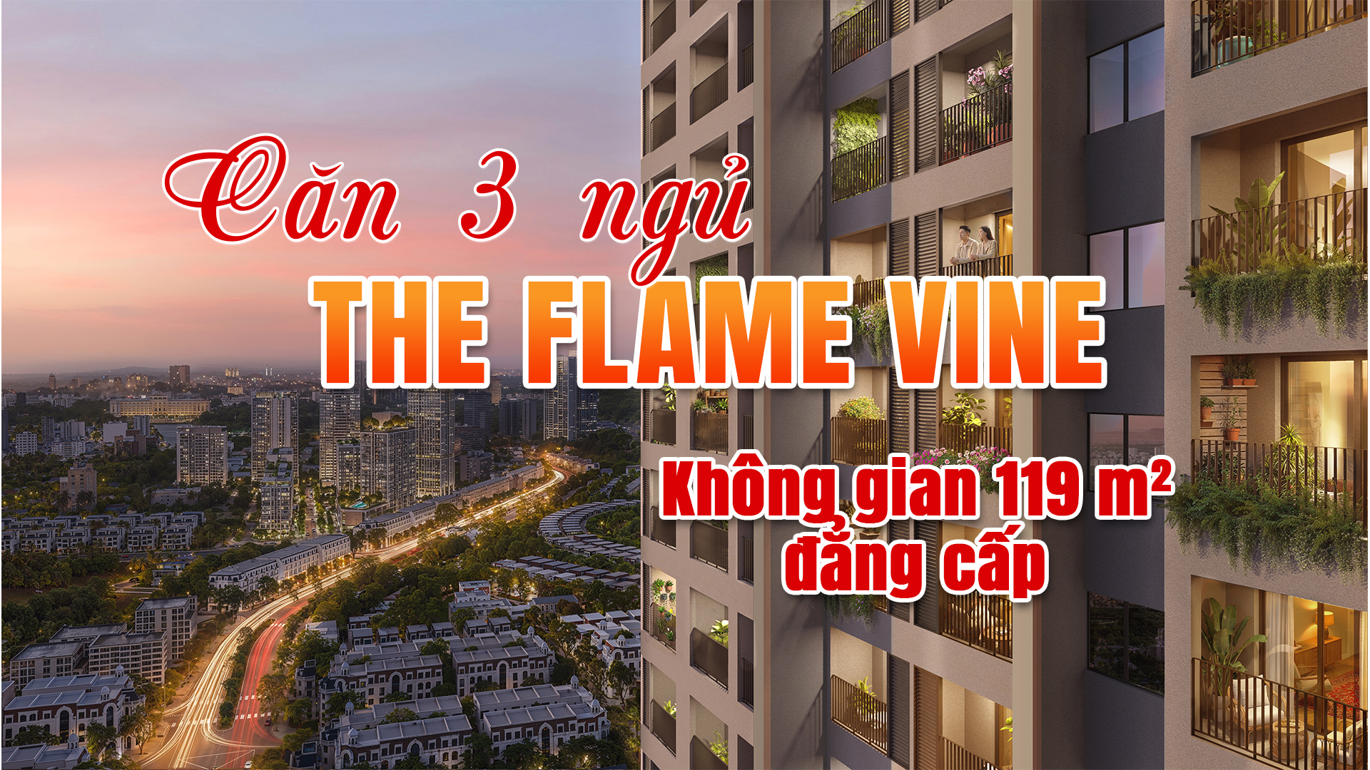 Thiết kế căn hộ 3PN The Flame Vine: Bảng giá mới nhất 2026