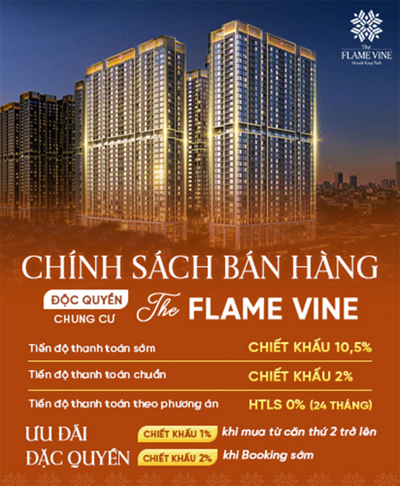 chính sách vay vốn dự án The Flame Vine: Hỗ trợ vay 70% giá trị căn hộ và ưu đãi lãi suất 0% trong 24 tháng, giúp tối ưu dòng tiền và giảm áp lực tài chính cho người mua nhà năm 2026.