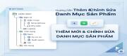 Hướng dẫn thêm mới, sửa danh mục sản phẩm