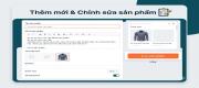 Hướng dẫn thêm mới, sửa sản phẩm