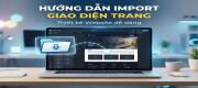 Hướng dẫn cách chỉnh sửa nội dung, giao diện trang
