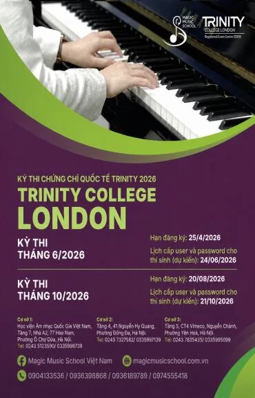 THÔNG BÁO MỞ ĐĂNG KÝ KỲ THI ÂM NHẠC QUỐC TẾ TRINITY 2026