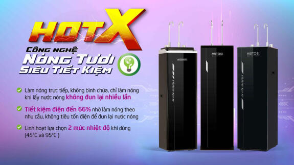 Công Nghệ Nóng Tươi HOTX trên máy lọc nước Mutosi: Bước Đột Phá Nâng Tầm Sống Khỏe Toàn Diện