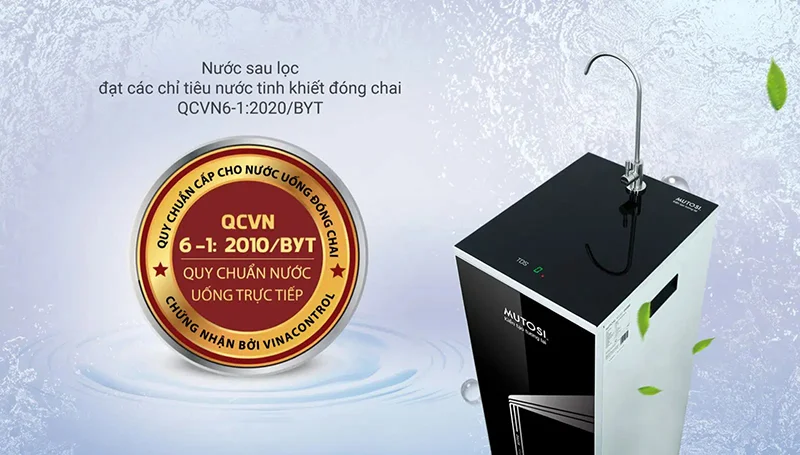 Máy lọc nước Mutosi luôn đảm bảo các tiêu chuẩn lọc khắt khe