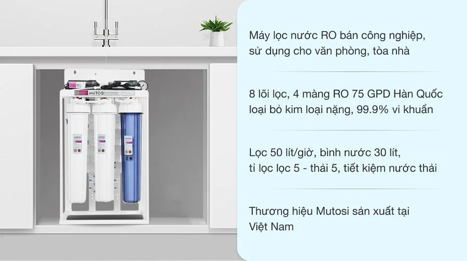 Máy lọc nước bán công nghiệp Mutosi 50L/H