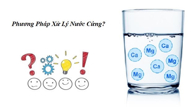 [BẬT MÍ] Top 7+ Cách xử lý nước cứng hiệu quả dễ áp dụng nhất