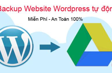 Backup Website Wordpress tự động (Miễn Phí - An Toàn 100%)