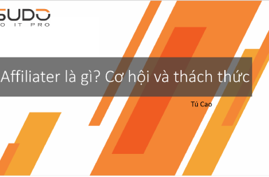 [Slide] Affiliate là gì? Cơ hội và thách thức cho doanh nghiệp nhỏ