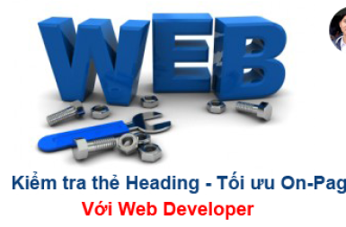 Công cụ kiểm tra thẻ heading thuận tiện trong SEO