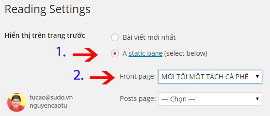 Cài đặt hiển thị bài viết mới nhất, hoặc 1 trang tính trong Wordpres