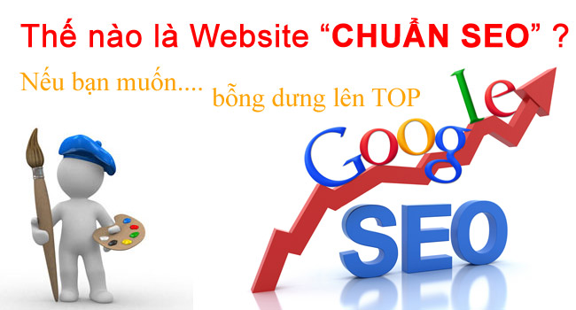 Thế nào là một Website chuẩn SEO ?