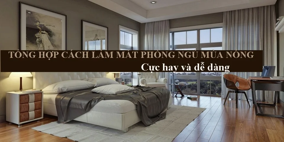 Cách làm mát phòng kín không cần điều hoà