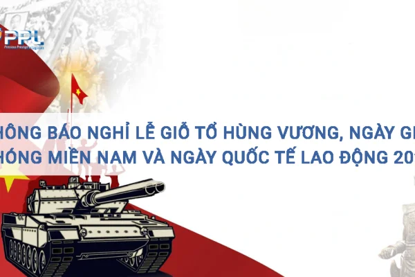 THÔNG BÁO LỊCH NGHỈ - LỄ GIỖ TỔ HÙNG VƯƠNG, NGÀY GIẢI PHÓNG MIỀN NAM VÀ NGÀY QUỐC TẾ LAO ĐỘNG 2024