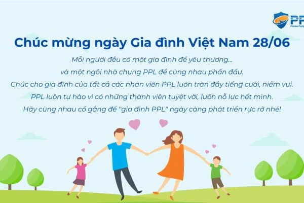 PPL TRAO GỬI YÊU THƯƠNG - GIA ĐÌNH GẮN KẾT MỪNG NGÀY GIA ĐÌNH VIỆT NAM 28/6