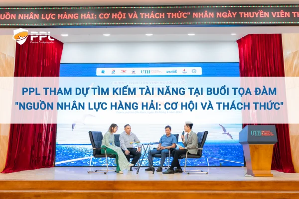 PPL tham dự tìm kiếm tài năng tại buổi tọa đàm "Nguồn nhân lực Hàng hải: Cơ hội và thách thức" 