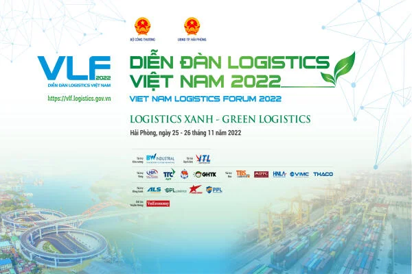 “Logistics xanh” - Chủ đề Diễn đàn Logistics Việt Nam 2022