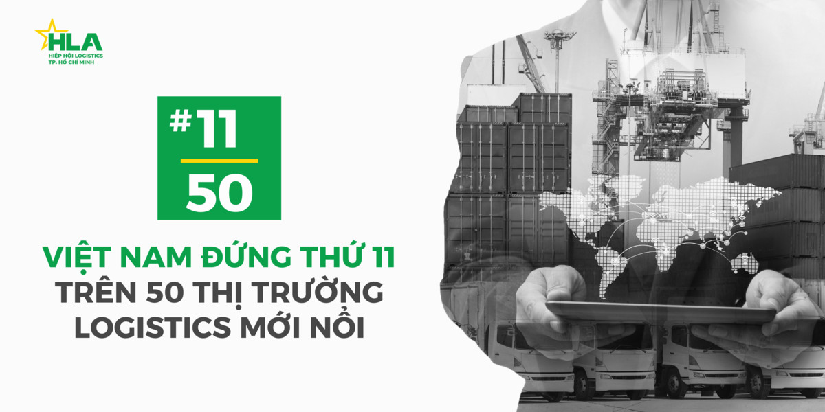 Việt Nam xếp thứ 11 trong 50 thị trường logistics mới nổi toàn cầu
