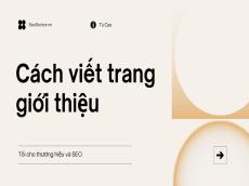 Cách viết trang giới thiệu tốt cho thương hiệu và SEO