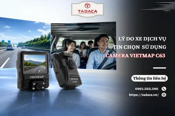 5 Lý Do Xe Dịch Vụ Chọn Camera Hành Trình Vietmap C63