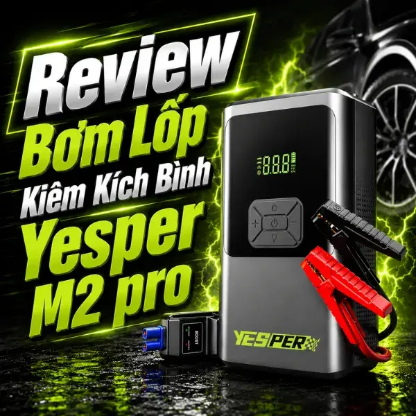 Bơm Lốp Kiêm Kích Bình Yesper M2 Pro video