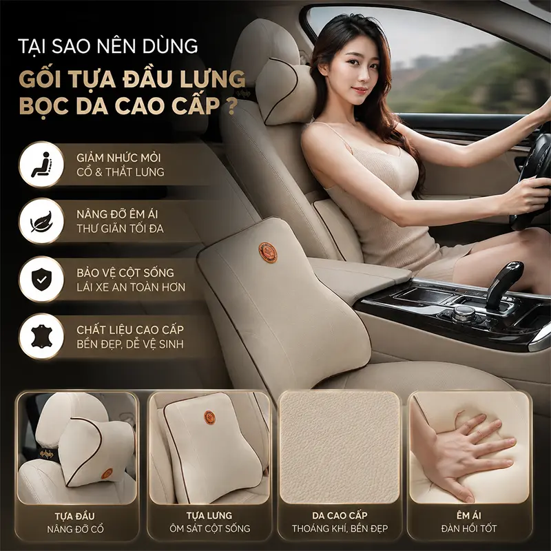 Tại sao tài xế nên dùng gối tựa đầu lưng bọc da cao cấp ?