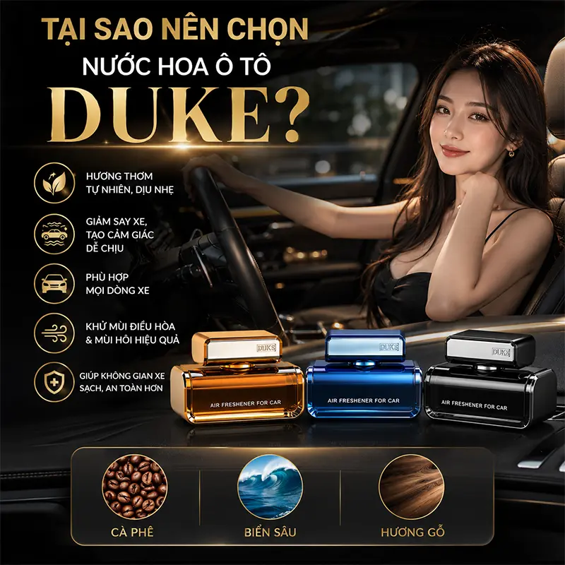 Tại sao chúng ta nên sử dụng nước hoa ô tô Duke ?