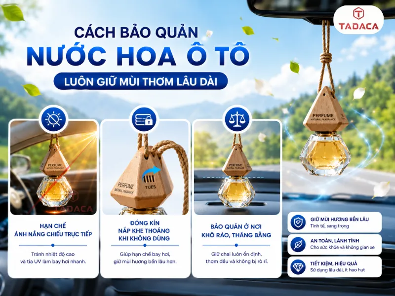 cach-bao-quan-nuoc-hoa-de-xe-o-to-giu-mui-thom-lau-dai