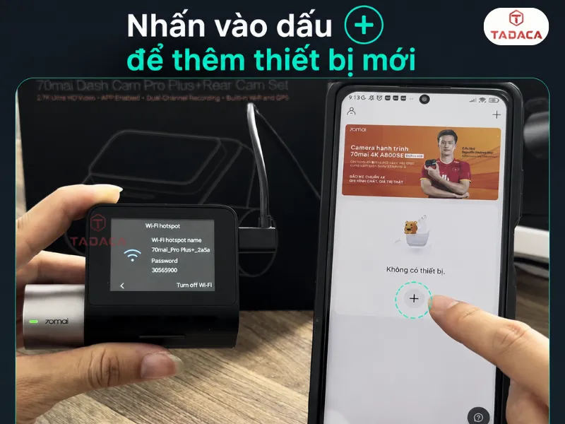 Thêm thiết bị trên app 70mai