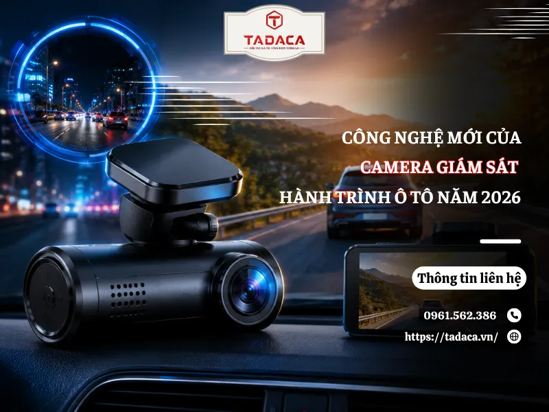Công Nghệ Mới Của Camera Giám Sát Hành Trình Ô Tô Năm 2026