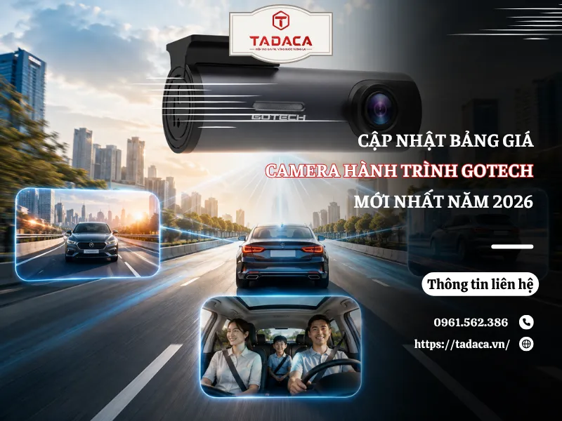 Bảng Giá Camera Hành Trình Gotech Chính Hãng Mới Nhất 2026